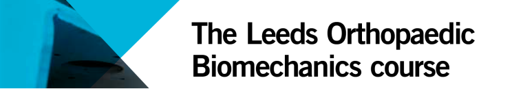 The Leeds Orthopaedic Biomechanics course (LOBC)
